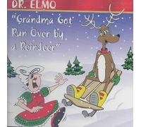 Grandma Got Run Over by a Reindeer - Elmo Dr. Compact Disc