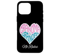 Grandma Grandpa Heart No Rules Loving Family Case for iPhone 16 Pro Max