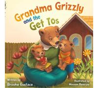 Grandma Grizzly & The Get Tos