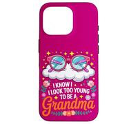 Grandma I Look Too Young Mother's Day Grandchildren Case for iPhone 16 Pro