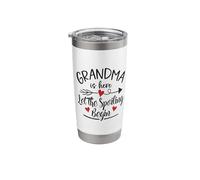 Grandma is Here Let The Spoiling Begin Stainless Steel Insulated Tumbler