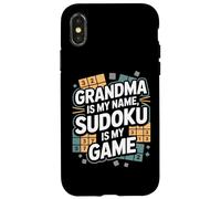 Grandma Is My Name Sudoku Is My Game Fun Case for iPhone X/XS