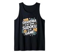 Grandma Is My Name Sudoku Is My Game Fun Tank Top