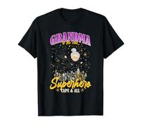 Grandma is The Real Superhero, Cape and All T-Shirt