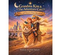 Grandma Kim & The Adventure Cats - Elsie and Simon's First Adventure