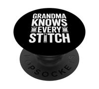 Grandma Knows Every Stitch Sewing Fun Quote PopSockets Adhesive PopGrip