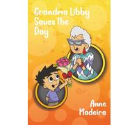 Grandma Libby Saves the Day