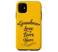 Grandma Love Lives Here - Proud & Loving Family Grandma Case for iPhone 11