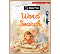 Grandma & Me: Intergenerational Word Search: Bridging the Gap from Boomers to Gen Z - A Fun Large Print Puzzle Activity for Bonding and Sharing Memories