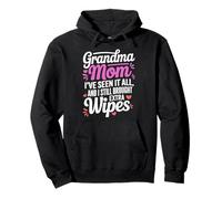 GRANDMA MOM I VE SEEN IT ALL AND I STILL BROUGHT EXTRA WIPES Pullover Hoodie