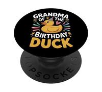 Grandma Of The Birthday Duck Family Rubber Duckie Humor PopSockets Adhesive PopGrip