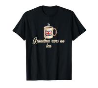 Grandma Runs On Tea British Flag Funny Tea Lover T-Shirt