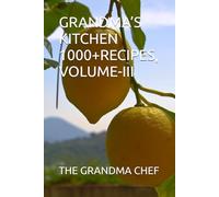 GRANDMA’S KITCHEN 1000+RECIPES, VOLUME-III: 3