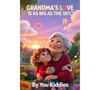 Grandma’s Love is as Big as the Sky