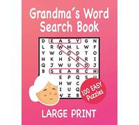 Grandma`s Word Search Book: Easy Word Search for Seniors - Large Print Word Search Book - Solutions Included , Vol. 1