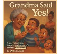 Grandma Said Yes!