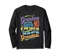 Grandma Says No You're Not Her Grandkids Long Sleeve T-Shirt