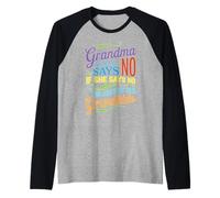 Grandma Says No You're Not Her Grandkids Raglan Baseball Tee