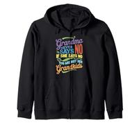 Grandma Says No You're Not Her Grandkids Zip Hoodie