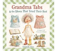 Grandma Tabs & the Shoes That Tried Their Best