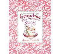 Grandma Tell Me Your Story