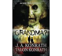 GRANDMA?: The Novel
