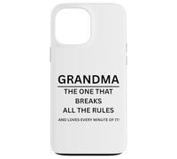 Grandma The Person That Breaks All The Rules Family Case for iPhone 13 Pro Max