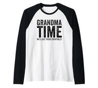 Grandma Time We'll Be There Eventually Funny Grandma Raglan Baseball Tee