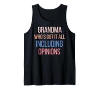 Grandma who's got it all funny grandma gift Tank Top
