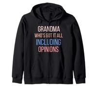 Grandma who's got it all funny grandma gift Zip Hoodie