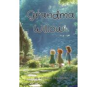 Grandma Willow