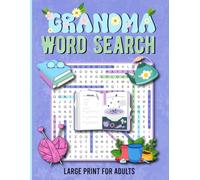 Grandma Word Search Large Print For Adults: 100 Puzzles, 2000 Words