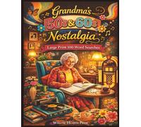 Grandma's 50' 60's Nostalgia: Large Print 100 Word Searches