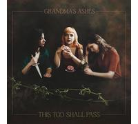 Grandma'S Ashes - This Too Shall Pass [VINYL]
