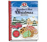 Grandma's Best Christmas Recipes: Treasured Family Recipes for Every Holiday Season (Gooseberry Patch)