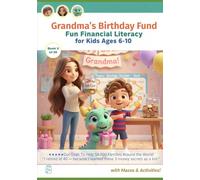 Grandma's Birthday Fund | 90% Rich Kids Learn Money Early | Activity Book: Fun Financial Literacy for kids ages 6-10 (Dinosa Financial Literacy ... ... 6-12 - Help you train your money smart kid!)
