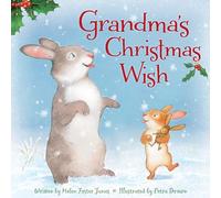 Grandma's Christmas Wish (Loves You!)