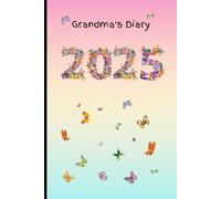 Grandma's Diary 2025: Large print personalized one week to view planner with space for reminders & notes