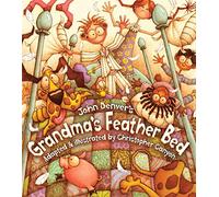 Grandma's Feather Bed: 4 (Sharing Nature with Children Books)