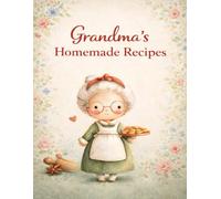 Grandma's homemade recipes