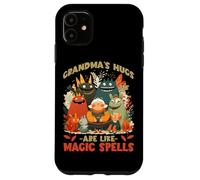 Grandmas hugs are like magic spells Case for iPhone 11