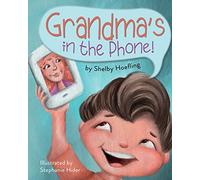 Grandma's in the Phone!: 1 (Who's in the Phone!?)