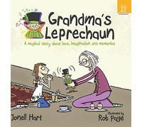 Grandma's Leprechaun: A magical story about love, imagination, and memories