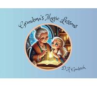 Grandma's Magic Lessons