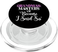 Grandmas Masters of because i said so New Grandma PopSockets PopGrip for MagSafe