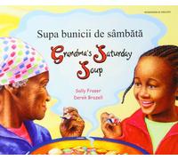 Grandma's Saturday Soup in Romanian and English (Multicultural Settings)