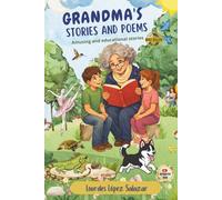 Grandma's stories and poems: Amusing and educational stories