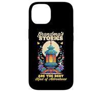 Grandmas stories are the best kind of adventures Case for iPhone 14