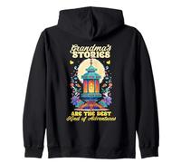 Grandmas stories are the best kind of adventures Zip Hoodie