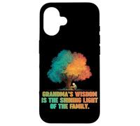 Grandmas wisdom is the shining light of the family Case for iPhone 16
